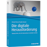 Die digitale Herausforderung Die digitale Herausforderung - Tipping Points, die Ihr Unternehmen verändern werden