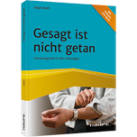 Gesagt ist nicht getan Gesagt ist nicht getan - Umsetzungsstark in allen Lebenslagen