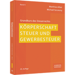 Körperschaftsteuer und Gewerbesteuer Körperschaftsteuer und Gewerbesteuer