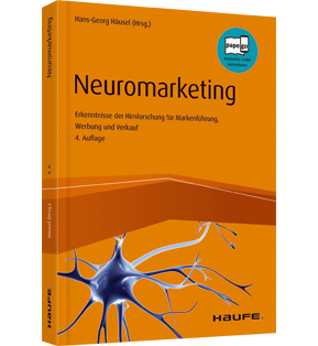 Alle Details: Neuromarketing Neuromarketing - Erkenntnisse der Hirnforschung für Markenführung, Werbung und Verkauf