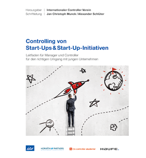 Alle Details: Controlling von Start-Ups & Start-Up-Initiativen - ICV-Leitfaden Controlling von Start-Ups & Start-Up-Initiativen - ICV-Leitfaden