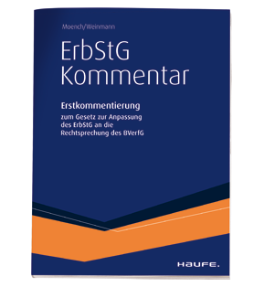 ErbStG Reform 2016 - Die Erstkommentierung aus der Verwaltung