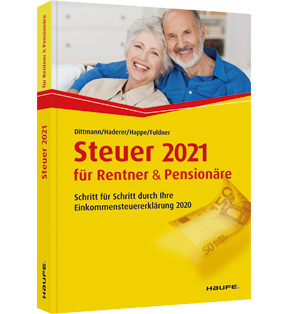 Alle Details: Steuer 2021 für Rentner und Pensionäre Steuer 2021 für Rentner und Pensionäre - Schritt für Schritt durch Ihre Steuererklärung 2020