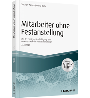Alle Details: Mitarbeiter ohne Festanstellung - inkl. Arbeitshilfen online Mitarbeiter ohne Festanstellung - inkl. Arbeitshilfen online - Mit der richtigen Beschäftigungsform unternehmerische Risiken minimieren