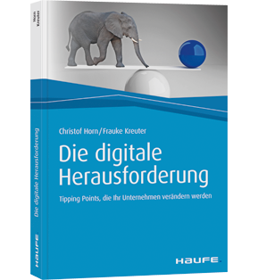 Alle Details: Die digitale Herausforderung Die digitale Herausforderung - Tipping Points, die Ihr Unternehmen verändern werden