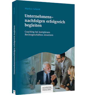 Alle Details: Unternehmensnachfolgen erfolgreich begleiten Unternehmensnachfolgen erfolgreich begleiten - Coaching bei komplexen Rechtsgeschäften einsetzen