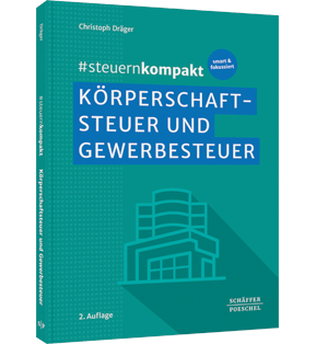 Alle Details: #steuernkompakt Körperschaftsteuer und Gewerbesteuer #steuernkompakt Körperschaftsteuer und Gewerbesteuer - Für Onboarding - Schnelleinstieg - Fortbildung