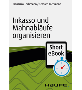 Alle Details: Inkasso und Mahnabläufe organisieren Inkasso und Mahnabläufe organisieren