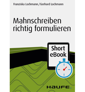 Alle Details: Mahnschreiben richtig formulieren Mahnschreiben richtig formulieren
