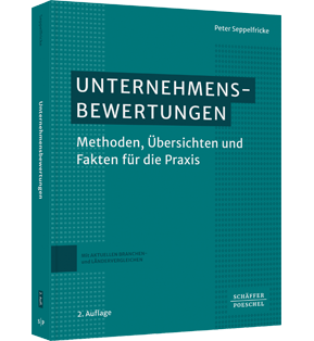 Alle Details: Unternehmensbewertungen Unternehmensbewertungen - Methoden, Übersichten und Fakten für die Praxis