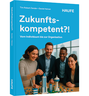 Alle Details: Zukunftskompetent?! Zukunftskompetent?! - Vom Individuum bis zur Organisation