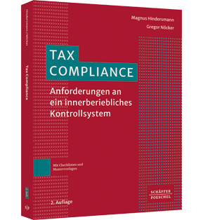 Alle Details: Tax Compliance Tax Compliance - Anforderungen an ein innerbetriebliches Kontrollsystem