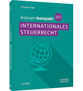 Alle Details: #steuernkompakt Internationales Steuerrecht #steuernkompakt Internationales Steuerrecht - Für Onboarding - Schnelleinstieg - Fortbildung
