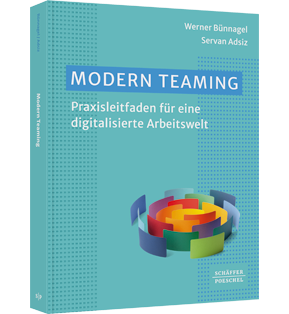 Modern Teaming - Praxisleitfaden für eine digitalisierte Arbeitswelt​