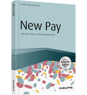 New Pay - Alternative Arbeits- und Entlohnungsmodelle