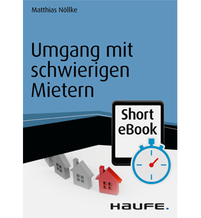 Alle Details: Umgang mit schwierigen Mietern Umgang mit schwierigen Mietern
