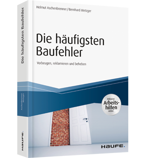 Alle Details: Die häufigsten Baufehler - inkl. Arbeitshilfen online Die häufigsten Baufehler - inkl. Arbeitshilfen online - Vorbeugen, reklamieren und beheben