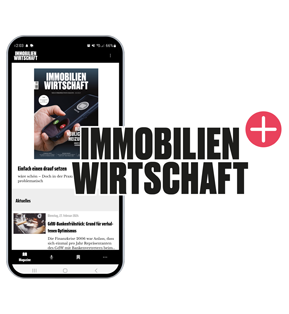 Alle Details: IMMOBILIENWIRTSCHAFT + IMMOBILIENWIRTSCHAFT + - Unser Digitalpaket für Entscheider:innen