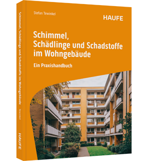 Alle Details: Schimmel, Schädlinge und Schadstoffe im Wohngebäude Schimmel, Schädlinge und Schadstoffe im Wohngebäude - Ein Praxishandbuch