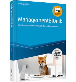 Alle Details: ManagementBIOnik - inklusive Arbeitshilfen online ManagementBIOnik - inklusive Arbeitshilfen online - Wie Tiere und Pflanzen Führungskräfte inspirieren können