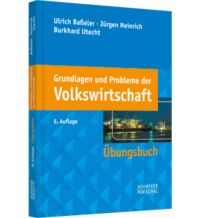 Alle Details: Grundlagen und Probleme der Volkswirtschaft Grundlagen und Probleme der Volkswirtschaft - Übungsbuch