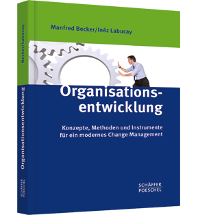 Alle Details: Organisationsentwicklung Organisationsentwicklung - Konzepte, Methoden und Instrumente für ein modernes Change Management