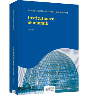 Alle Details: Neue Institutionenökonomik Neue Institutionenökonomik