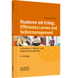 Alle Details: Studieren mit Erfolg: Effizientes Lernen und Selbstmanagement Studieren mit Erfolg: Effizientes Lernen und Selbstmanagement - in Bachelor-, Master- und Diplomstudiengängen