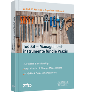 Alle Details: Toolkit - Managementinstrumente für die Praxis Toolkit - Managementinstrumente für die Praxis - Strategie und Leadership, Organisation und Change Management, Projekt- und Prozessmanagement