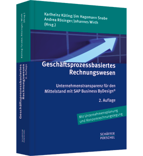Alle Details: Geschäftsprozessbasiertes Rechnungswesen Geschäftsprozessbasiertes Rechnungswesen - Unternehmenstransparenz für den Mittelstand mit SAP Business ByDesign®