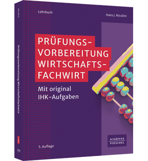Alle Details: Prüfungsvorbereitung Wirtschaftsfachwirt Prüfungsvorbereitung Wirtschaftsfachwirt - Mit Original-IHK-Aufgaben