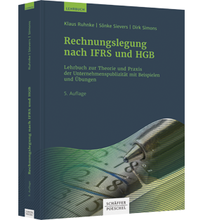 Alle Details: Rechnungslegung nach IFRS und HGB Rechnungslegung nach IFRS und HGB - Lehrbuch zur Theorie und Praxis der Unternehmenspublizität mit Beispielen und Übungen