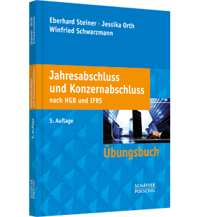 Alle Details: Jahresabschluss und Konzernabschluss nach HGB und IFRS Jahresabschluss und Konzernabschluss nach HGB und IFRS - Übungsbuch