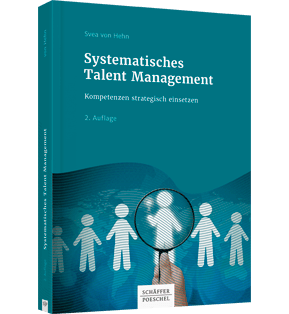 Alle Details: Systematisches Talent Management Systematisches Talent Management - Kompetenzen strategisch einsetzen