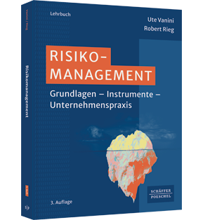 Alle Details: Risikomanagement Risikomanagement - Grundlagen - Instrumente - Unternehmenspraxis