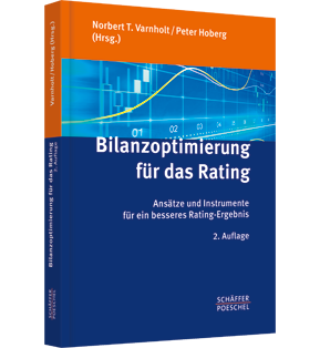 Alle Details: Bilanzoptimierung für das Rating Bilanzoptimierung für das Rating - Ansätze und Instrumente für ein besseres Rating-Ergebnis