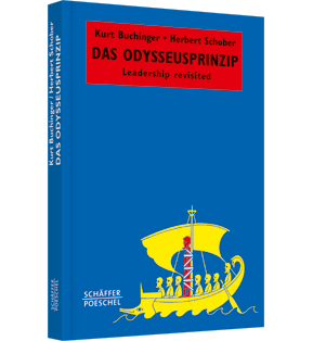 Alle Details: Das Odysseusprinzip Das Odysseusprinzip - Leadership revisited