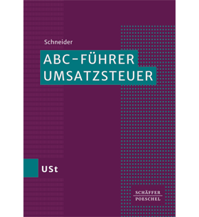 ABC-Führer Umsatzsteuer - Loseblattwerk in 3 Ordnern inkl. 125. Ergänzungslieferung (Stand: 02.2024)