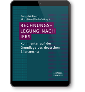 Alle Details: Rechnungslegung nach IFRS Rechnungslegung nach IFRS - Kommentar auf der Grundlage des deutschen Bilanzrechts