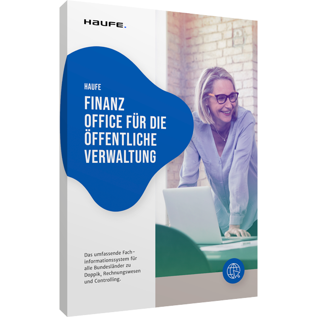 Die Komplettlösung für das kommunale Finanzwesen Haufe Finanz Office für die öffentliche Verwaltung - Die Komplettlösung für das kommunale Finanzwesen