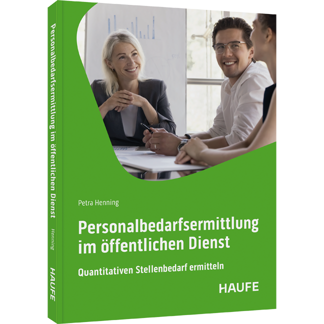 Quantitativen Stellenbedarf ermitteln Personalbedarfsermittlung im öffentlichen Dienst - Quantitativen Stellenbedarf ermitteln
