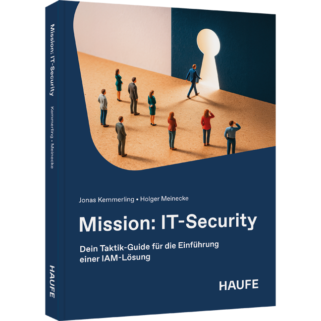Dein Taktik-Guide für die Einführung einer IAM-Lösung Mission: IT-Security - Dein Taktik-Guide für die Einführung einer IAM-Lösung