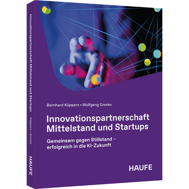 Gemeinsam gegen Stillstand - erfolgreich in die KI-Zukunft Innovationspartnerschaft Mittelstand und Startups - Gemeinsam gegen Stillstand - erfolgreich in die KI-Zukunft