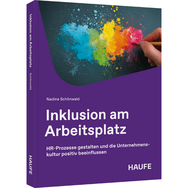 HR-Prozesse gestalten und die Unternehmenskultur positiv beeinflussen Inklusion am Arbeitsplatz - HR-Prozesse gestalten und die Unternehmenskultur positiv beeinflussen