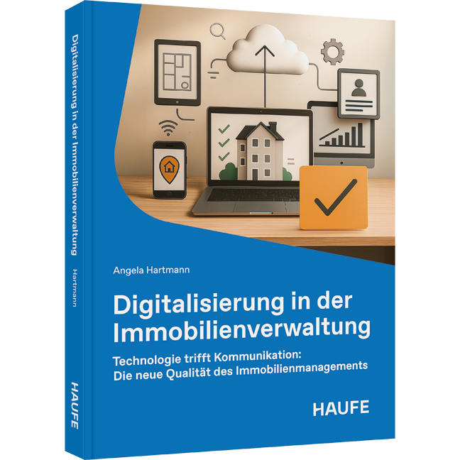 Technologie trifft Kommunikation: Die neue Qualität des Immobilienmanagements Digitalisierung in der Immobilienverwaltung - Technologie trifft Kommunikation: Die neue Qualität des Immobilienmanagements