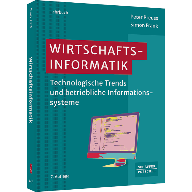Technologische Trends und betriebliche Informationssysteme Wirtschaftsinformatik - Technologische Trends und betriebliche Informationssysteme