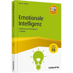 Emotionale Intelligenz - Einführung und Trainingsbuch