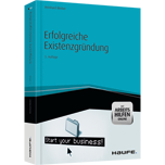 Erfolgreiche Existenzgründung - mit Arbeitshilfen online