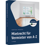 Mietrecht für Vermieter von A-Z