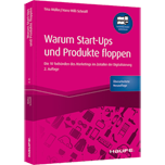 Warum Start-ups und Produkte floppen - Die 10 Todsünden des Marketings im Zeitalter der Digitalisierung